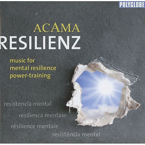 Resilienz-Music For Mental Resilience Power Trai, Acama