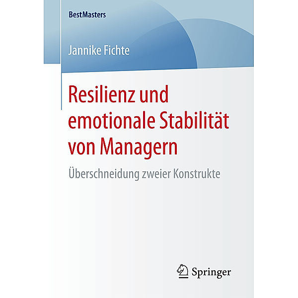 Resilienz und emotionale Stabilität von Managern, Jannike Fichte