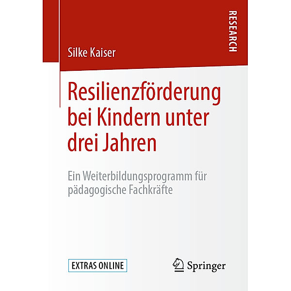 Resilienzförderung bei Kindern unter drei Jahren, Silke Kaiser