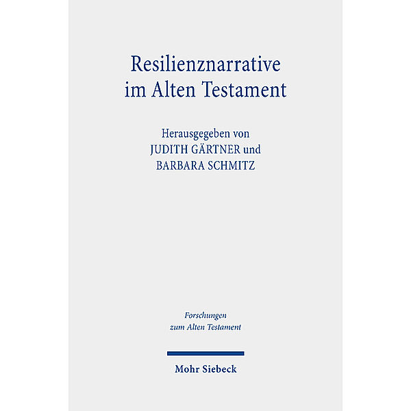 Resilienznarrative im Alten Testament