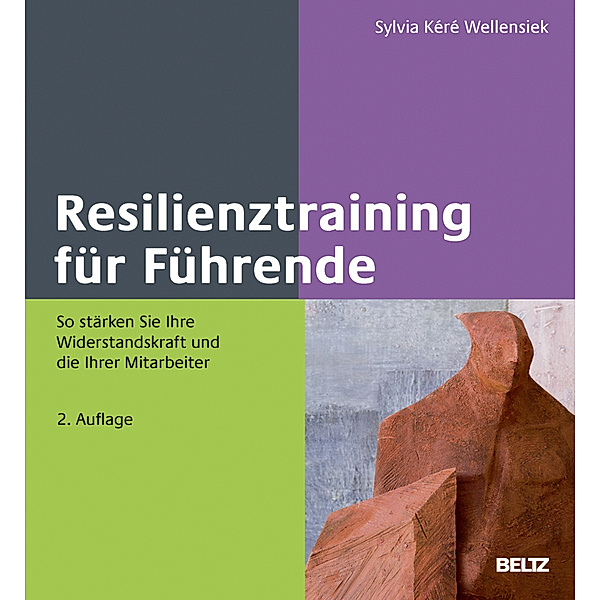 Resilienztraining für Führende, Sylvia K. Wellensiek