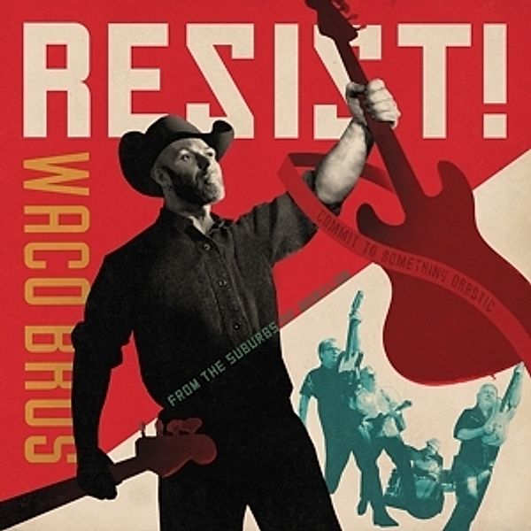 Resist! (Vinyl), Waco Brothers