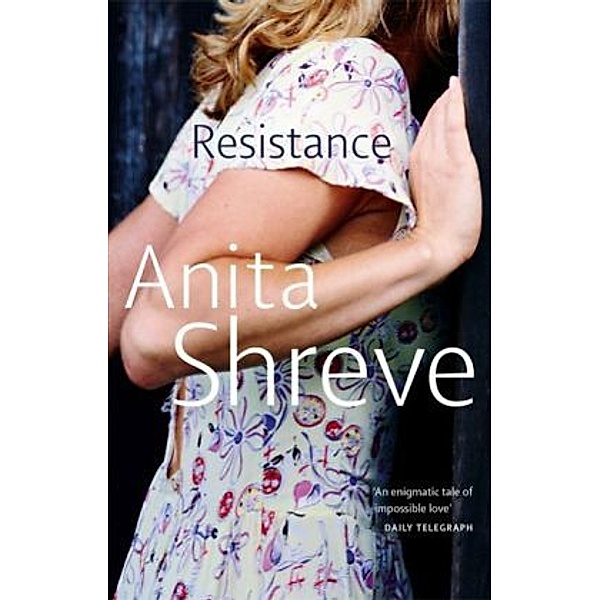 Resistance, Anita Shreve