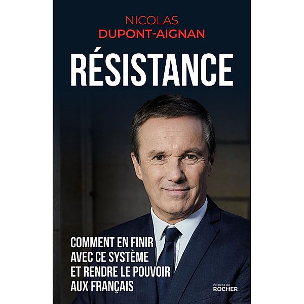 Résistance, Nicolas Dupont-Aignan