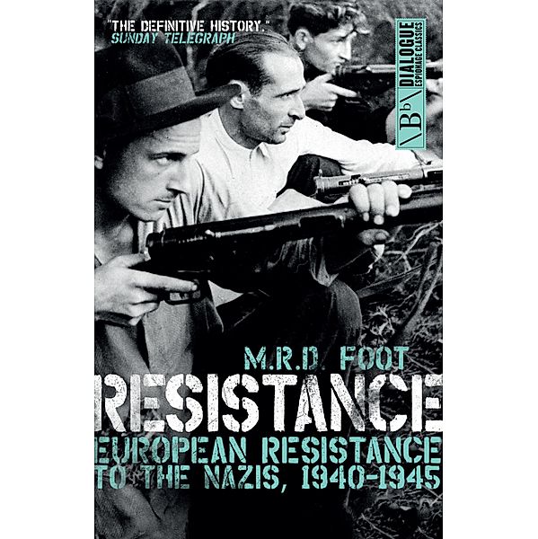 Resistance, M. R. D. Foot