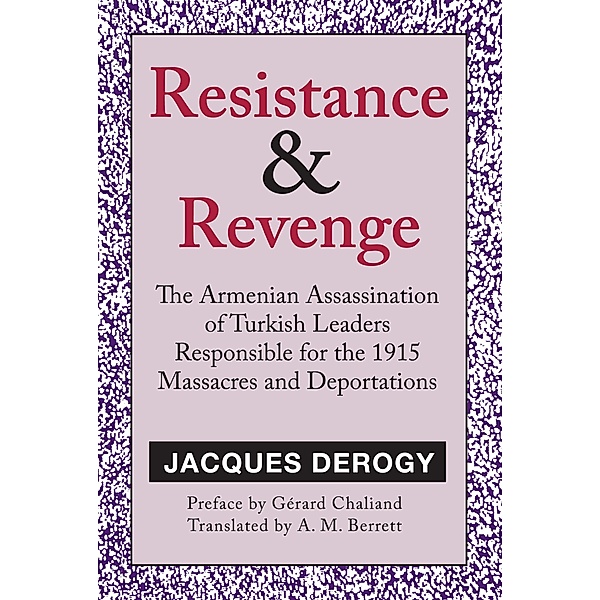 Resistance and Revenge, Jacques Derogy