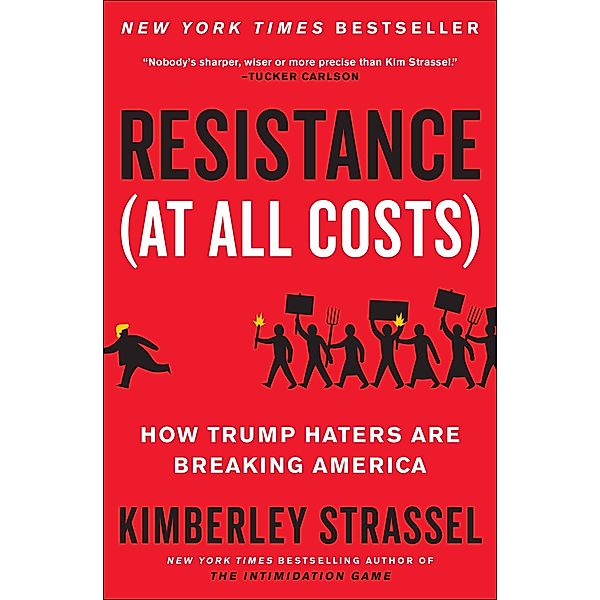Resistance (At All Costs), Kimberley Strassel