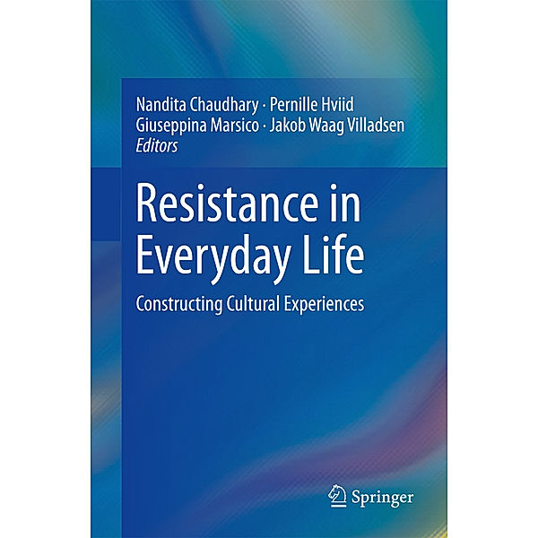 Resistance in Everyday Life