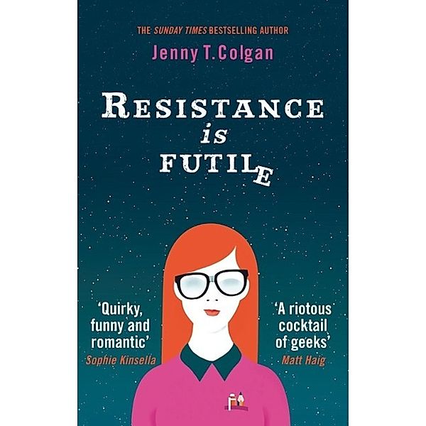 Resistance Is Futile, Jenny T. Colgan