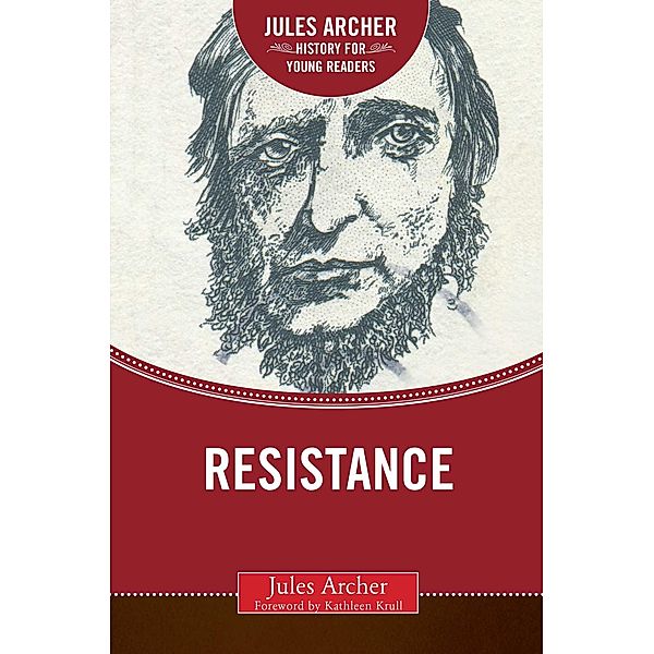 Resistance / Jules Archer History for Young Readers, Jules Archer
