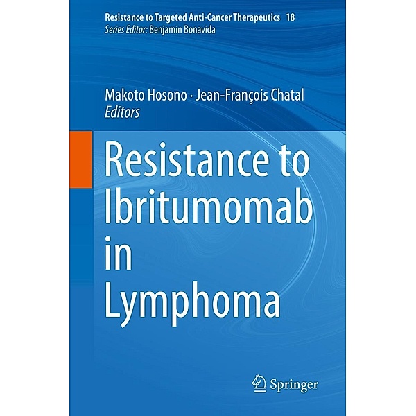 Resistance to Ibritumomab in Lymphoma / Resistance to Targeted Anti-Cancer Therapeutics Bd.18