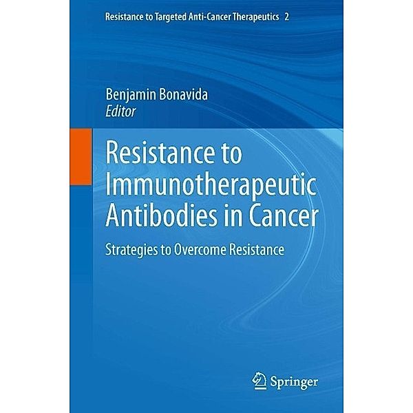 Resistance to Immunotherapeutic Antibodies in Cancer / Resistance to Targeted Anti-Cancer Therapeutics Bd.2