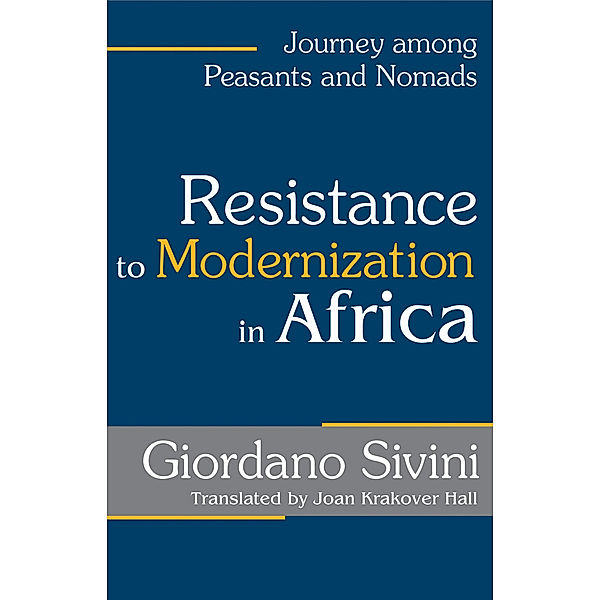 Resistance to Modernization in Africa, Giordano Sivini