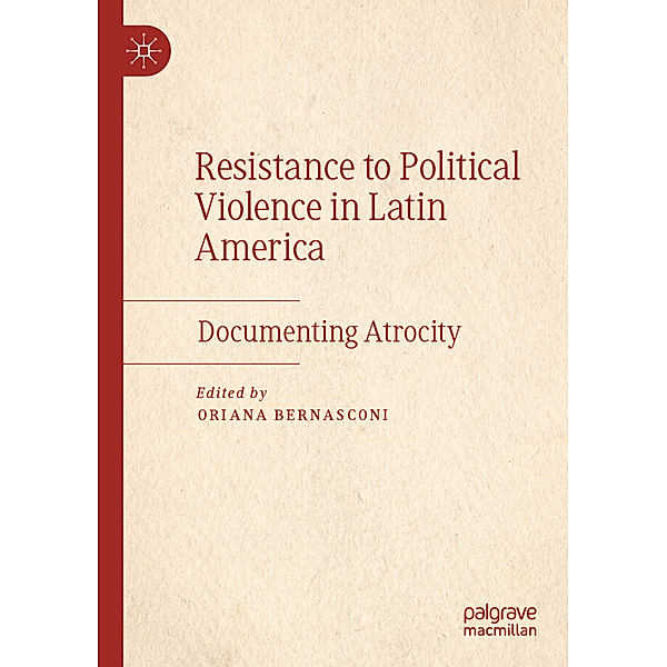 Resistance to Political Violence in Latin America