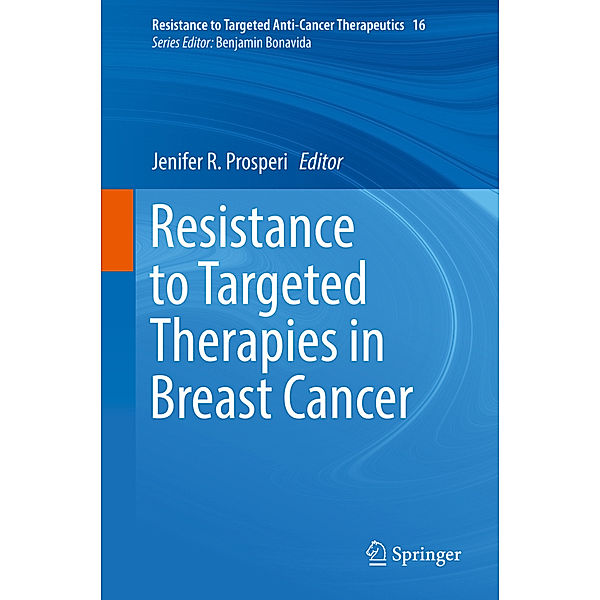 Resistance to Targeted Therapies in Breast Cancer