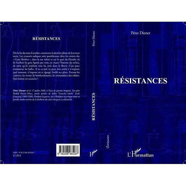 Resistances / Hors-collection, Peter Diener