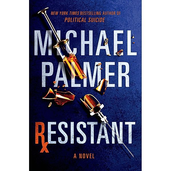 Resistant / Dr. Lou Welcome Bd.3, Michael Palmer