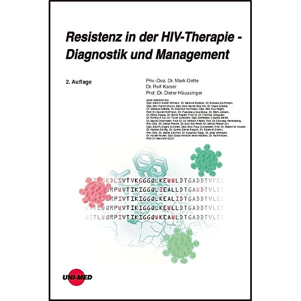 Resistenz in der HIV-Therapie - Diagnostik und Management / UNI-MED Science, Mark Oette, Rolf Kaiser, Dieter Häussinger