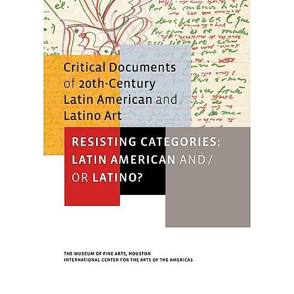 Resisting Categories: Latin American and/or Latino?, Héctor Olea, Mari Carmen Ramírez, Tomas Ybarra-Frausto