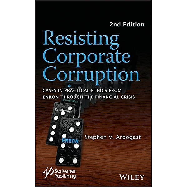 Resisting Corporate Corruption, Stephen V. Arbogast