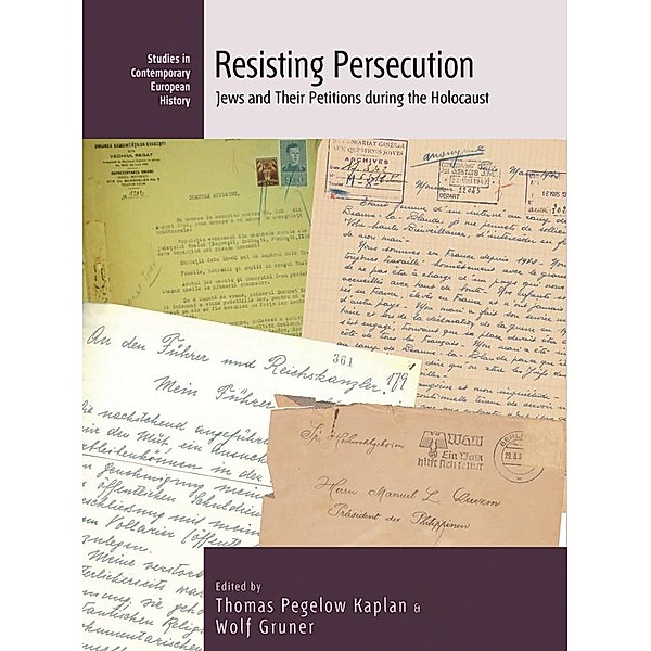 Resisting Persecution / Studies in Contemporary European History Bd.24