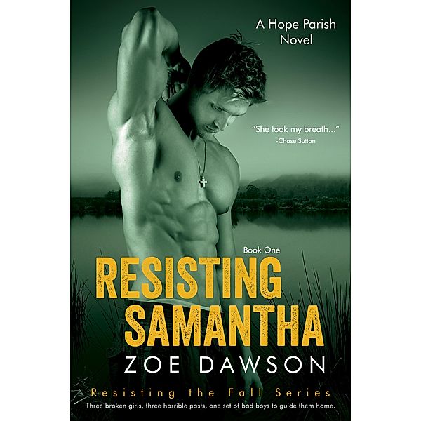 Resisting Samantha, Zoe Dawson