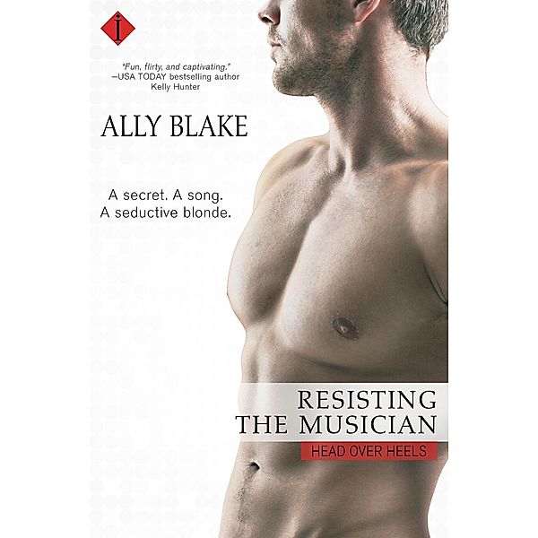 Resisting the Musician / Entangled: Indulgence, Ally Blake