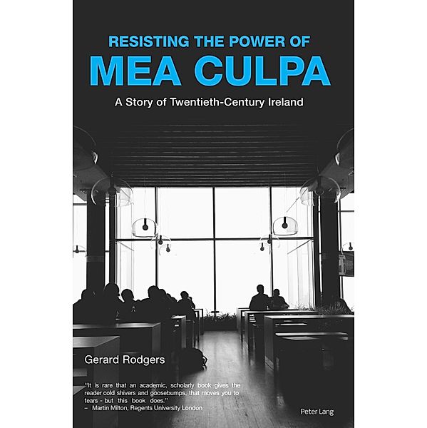 Resisting the Power of Mea Culpa, Gerard Rodgers