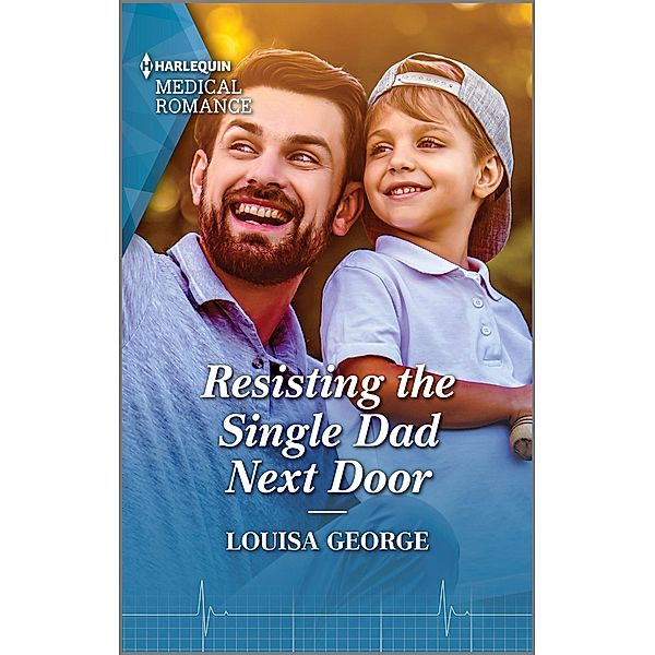 Resisting the Single Dad Next Door / Rawhiti Island Medics Bd.1, Louisa George