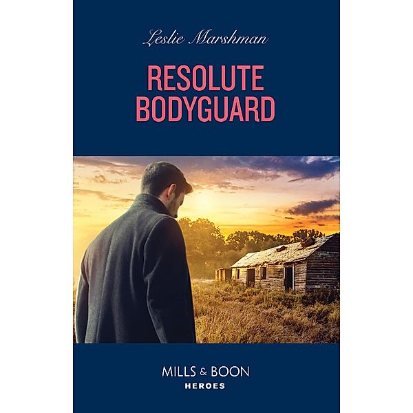 Resolute Bodyguard / The Protectors of Boone County, Texas Bd.4, Leslie Marshman