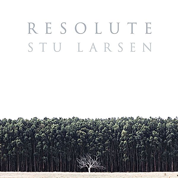 Resolute (Vinyl), Stu Larsen