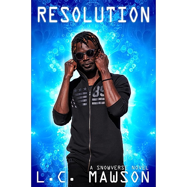 Resolution (Engineered Rebel, #6) / Engineered Rebel, L. C. Mawson