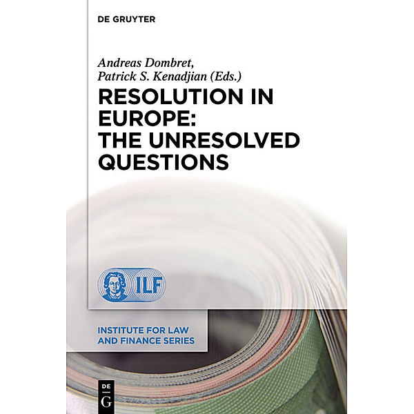 Resolution in Europe: The Unresolved Questions