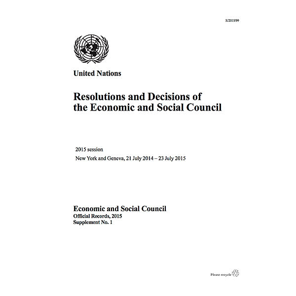 Resolutions and Decisions of the Economic and Social Council: Resolutions and Decisions of the Economic and Social Council