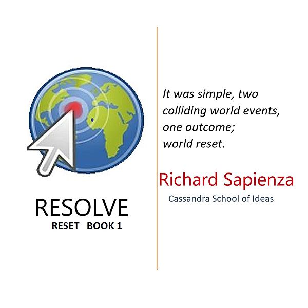 Resolve (RESET, #1) / RESET, Richard Sapienza