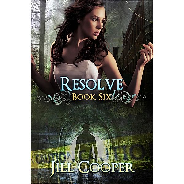 Resolve (The Dream Slayer Series, #6) / The Dream Slayer Series, Jill Cooper