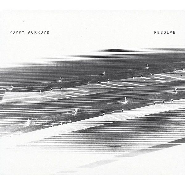 Resolve (Vinyl), Poppy Ackroyd