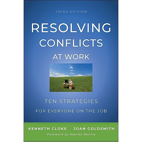 Resolving Conflicts at Work, Kenneth Cloke, Joan Goldsmith