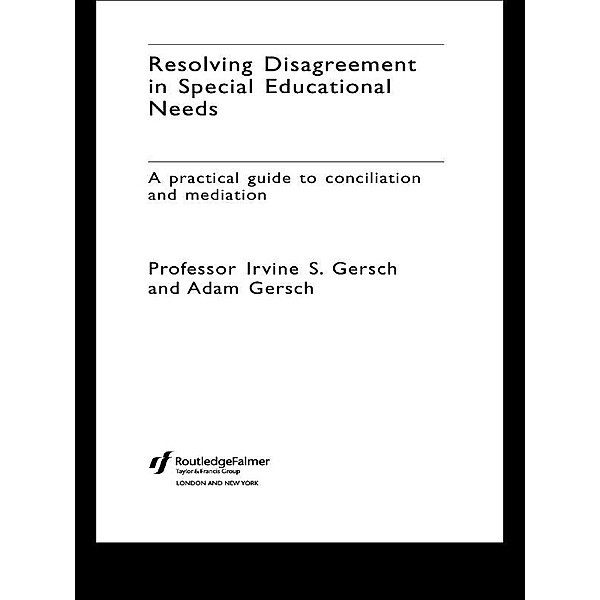 Resolving Disagreement in Special Educational Needs, Irvine S. Gersch