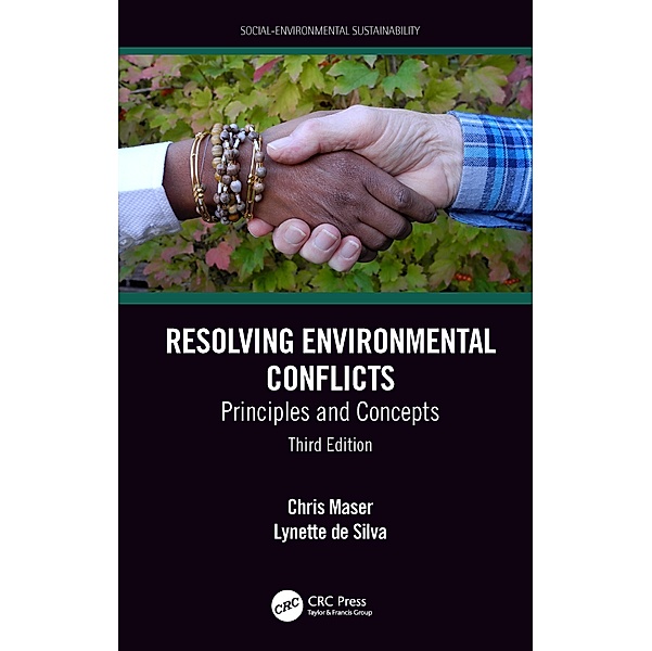 Resolving Environmental Conflicts, Chris Maser, Lynette de Silva