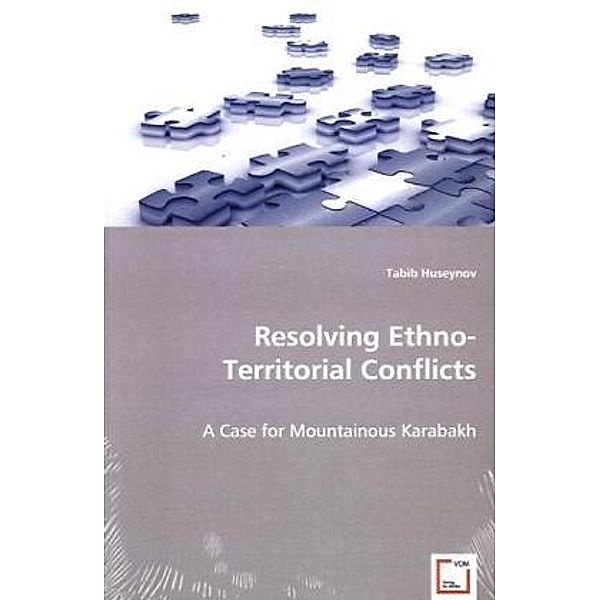 Resolving Ethno-Territorial Conflicts, Tabib Huseynov