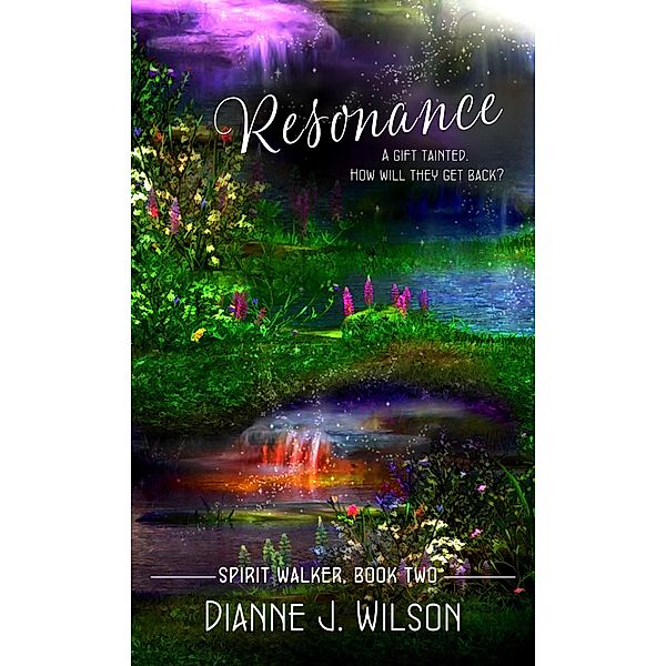 Resonance, Dianne J. Wilson