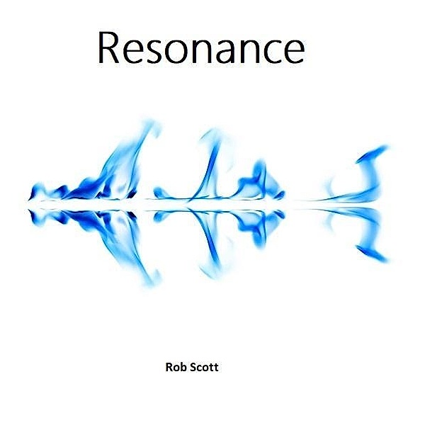 Resonance, Rob Scott