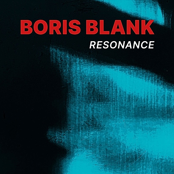 Resonance, Boris Blank