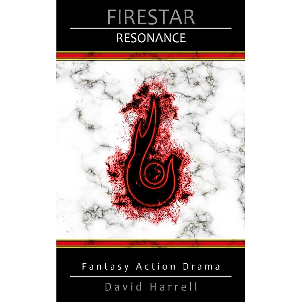 Resonance (Firestar, #6) / Firestar, David Harrell
