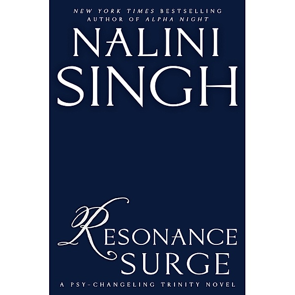 Resonance Surge / Psy-Changeling Trinity Bd.7, Nalini Singh