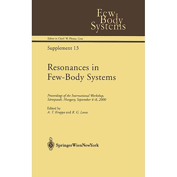 Resonances in Few-Body Systems / Few-Body Systems Bd.13