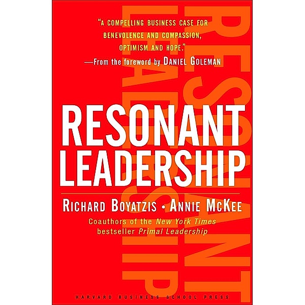 Resonant Leadership, Richard Boyatzis, Annie McKee