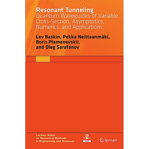 Resonant Tunneling, Lev Baskin, Pekka Neittaanmäki, Boris Plamenevskii