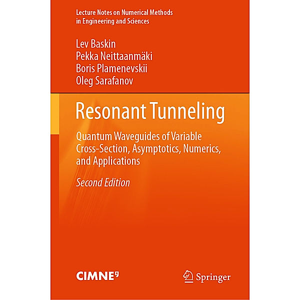 Resonant Tunneling, Lev Baskin, Pekka Neittaanmäki, Boris Plamenevskii, Oleg Sarafanov